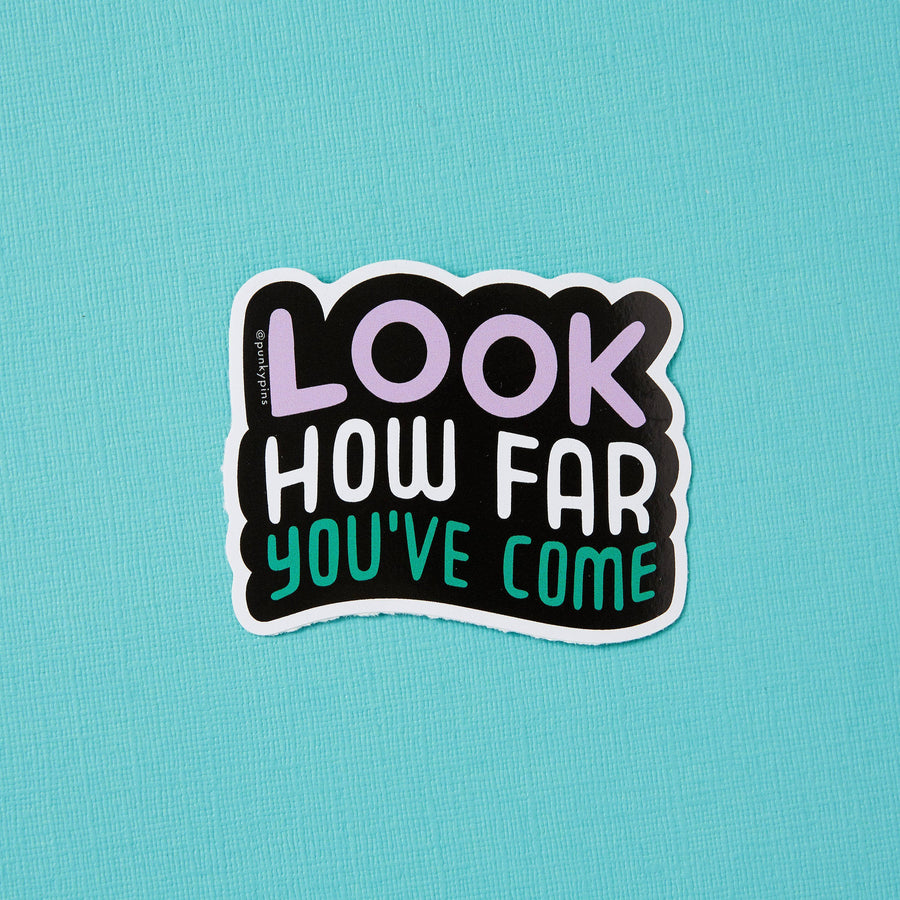 Punky Pins Look How Far You've Come Vinyl Sticker