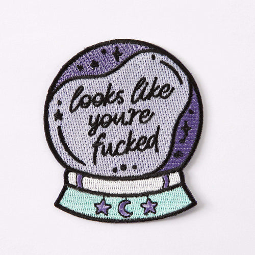 Looks Like You're Fucked Embroidered Iron On Patch