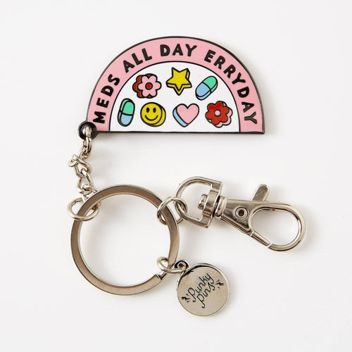 Punky Pins Meds All Day Everyday Hard Enamel Keyring