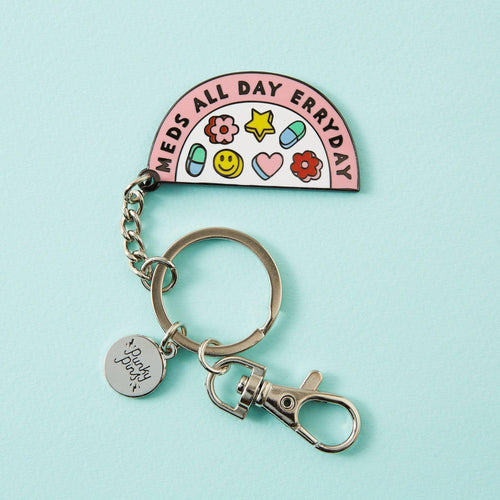 Meds All Day Everyday Hard Enamel Keyring