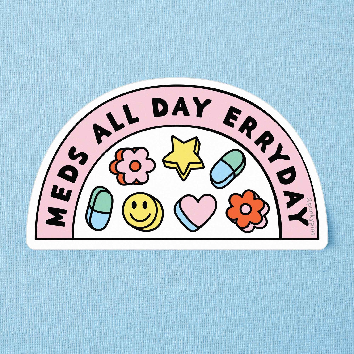 Punky Pins Meds All Day Vinyl Sticker