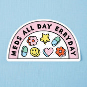 Punky Pins Meds All Day Vinyl Sticker