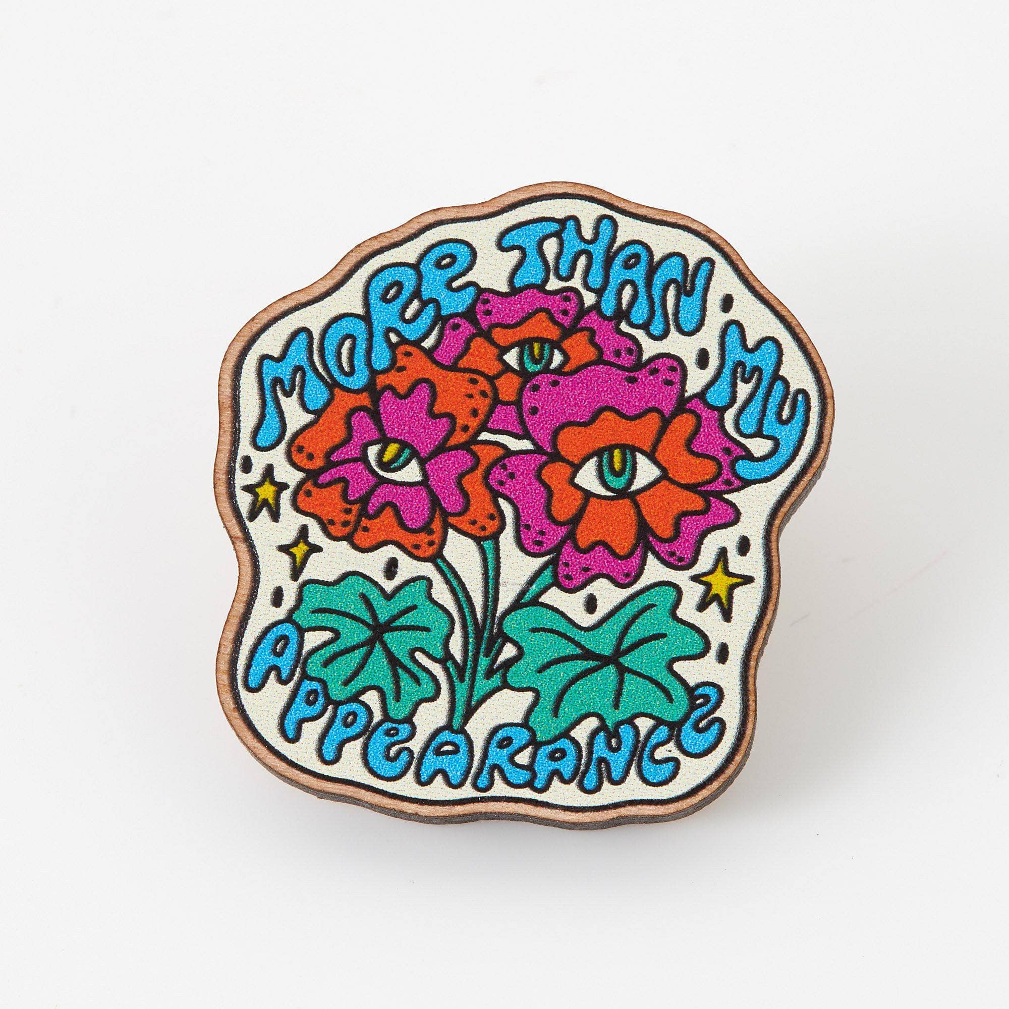 More Than My Appearance Wooden Eco Pin – punkypins