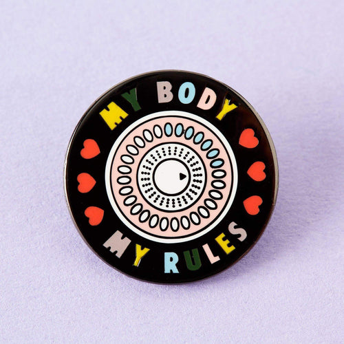 My Body My Rules Enamel Pin