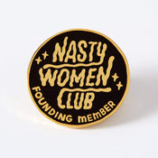 Punky Pins Nasty Women Club Founding Member Enamel Pin