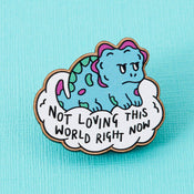 Punky Pins Not Loving This World Dinosaur Wooden Eco Pin