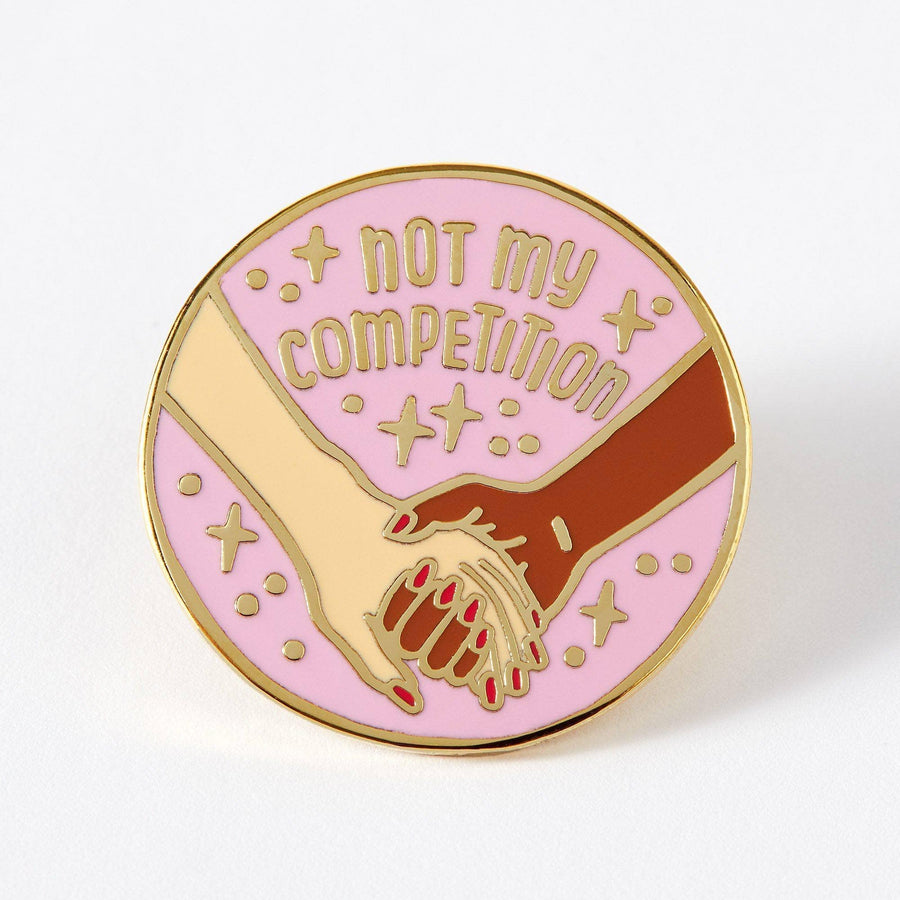 Punky Pins Not My Competition Enamel Pin