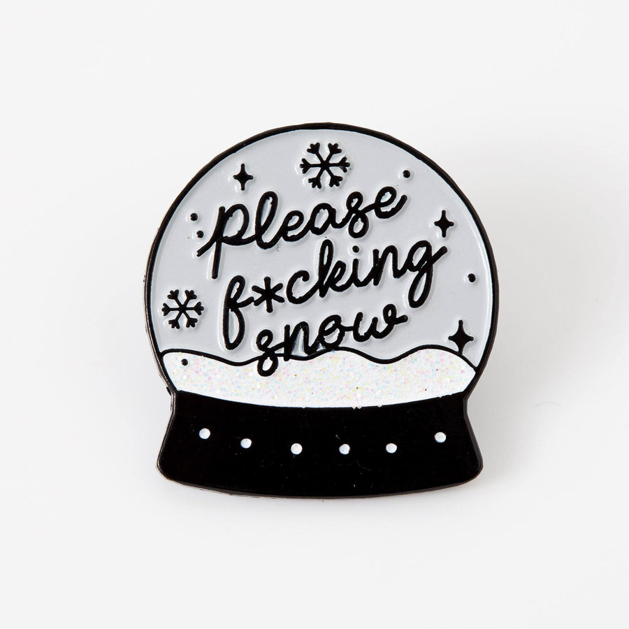 Punky Pins Please F*cking Snow Enamel Pin