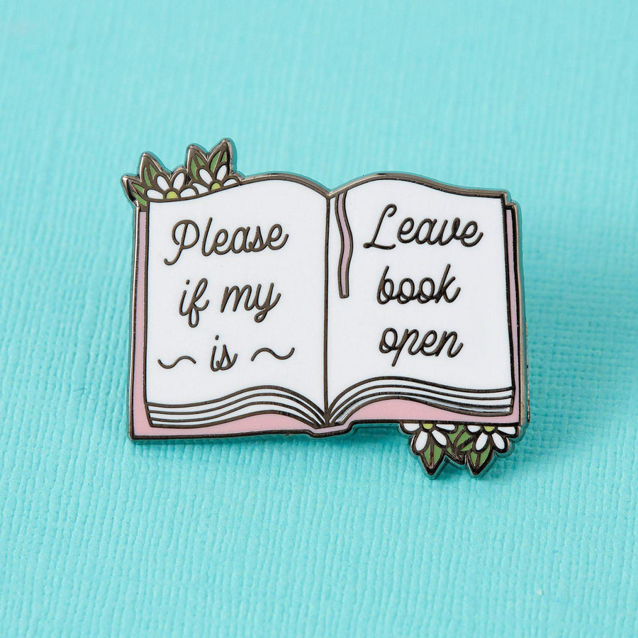 Punky Pins Please Leave If My Book Is Open Enamel Pin