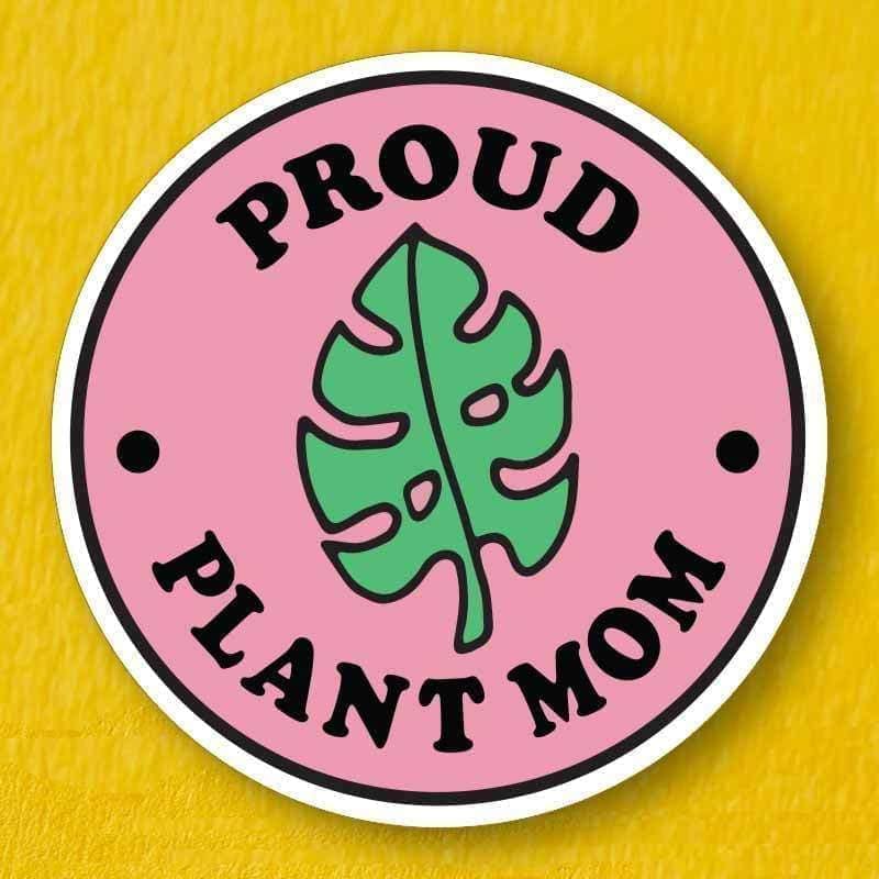 Punky Pins Proud Plant Mom Die Cut Vinyl Sticker