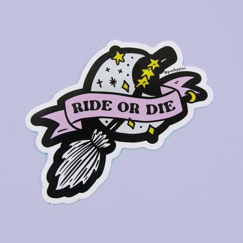 Ride or Die Broomstick Vinyl Sticker