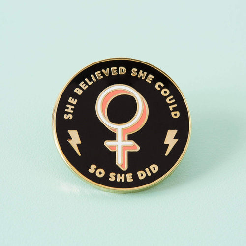 She Believed She Could So She Did Enamel Pin