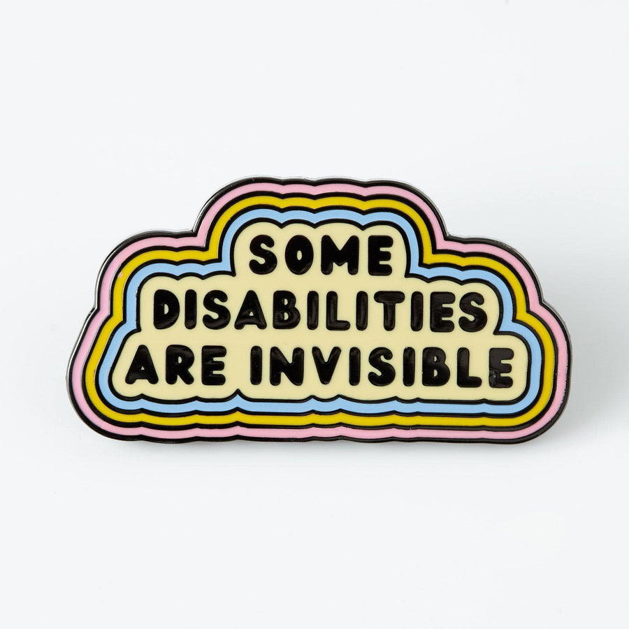 Punky Pins Some Disabilities Are Invisible Enamel Pin