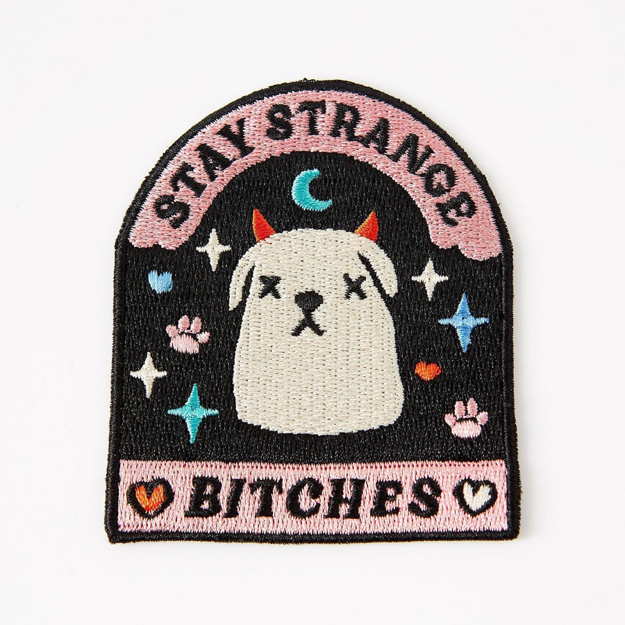 Punky Pins Stay Strange Bitches Embroidered Iron on Patch