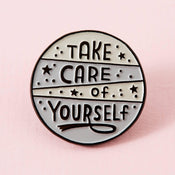 Punky Pins Take Care Of Yourself Grey Enamel Pin - Limited Edition