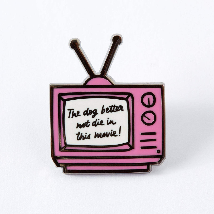 Punky Pins The Dog Better Not Die In This Movie Enamel Pin