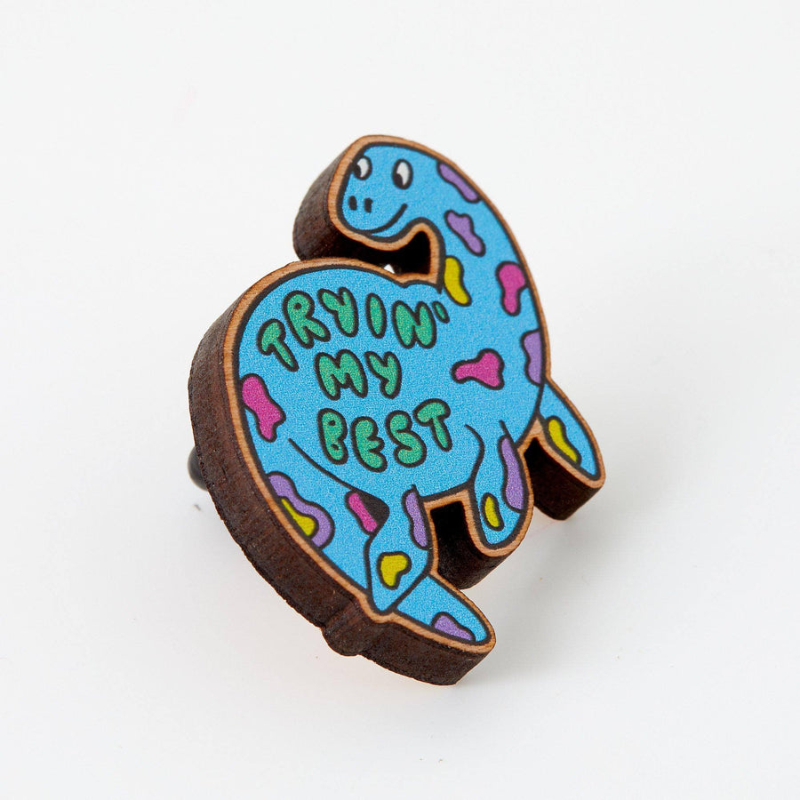 Punky Pins Trying My Best Dinosaur Wooden Eco Pin