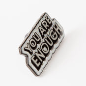 Punky Pins You Are Enough Grey Glitter Enamel Pin - Limited Edition