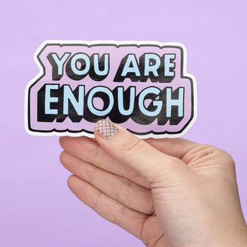 Punky Pins You are Enough Large Vinyl Sticker