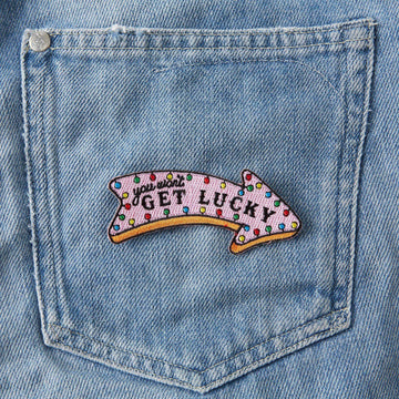 Punky Pins You Won't Get Lucky Embroidered Iron On Patch