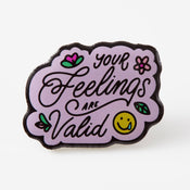 Punky Pins Your Feelings Are Valid Eco Metal Pin