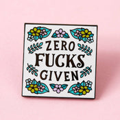 Punky Pins Zero Fucks Given Enamel Pin