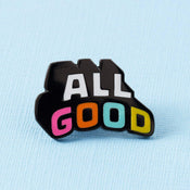 punkypins All Good Enamel Pin