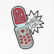 punkypins Call Your Dad! You`re In a Cult! Vinyl Laptop Sticker