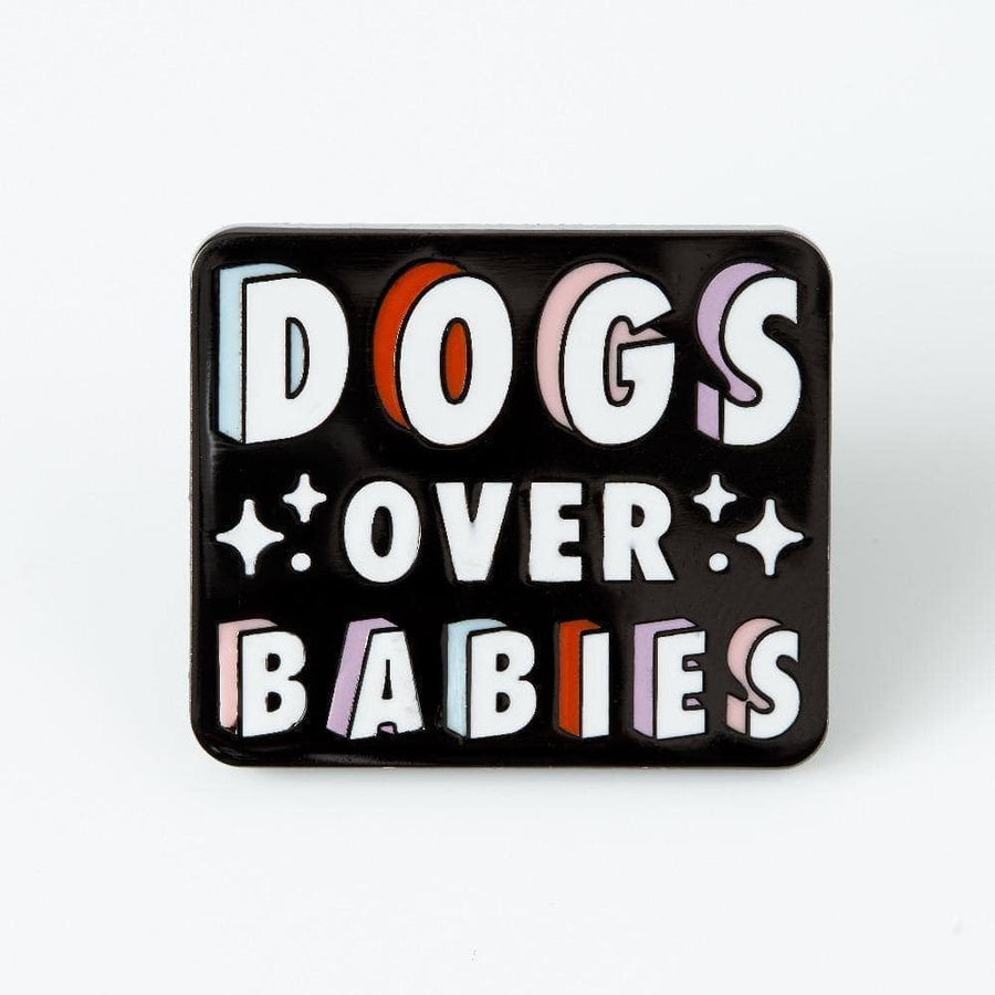 punkypins Dogs Over Babies Enamel Pin