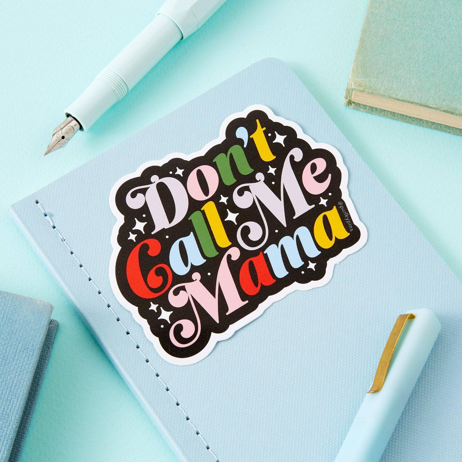 Don't Call Me Mama Vinyl Laptop Sticker