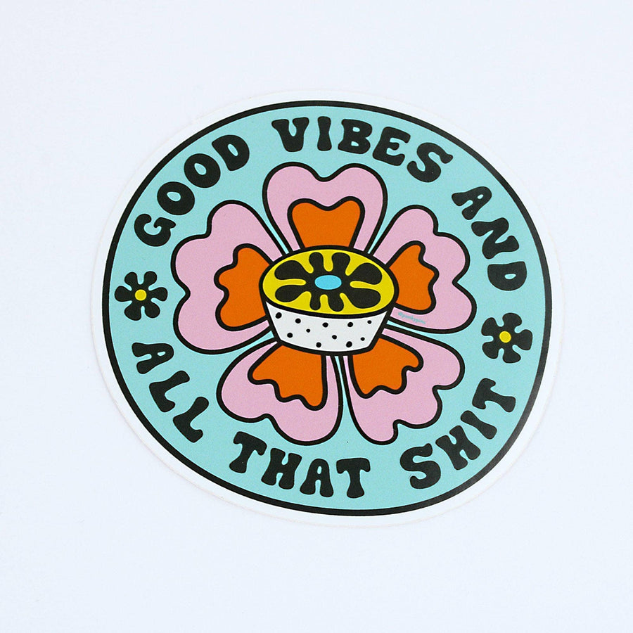 punkypins Good Vibes & All That Shit Vinyl Laptop Sticker
