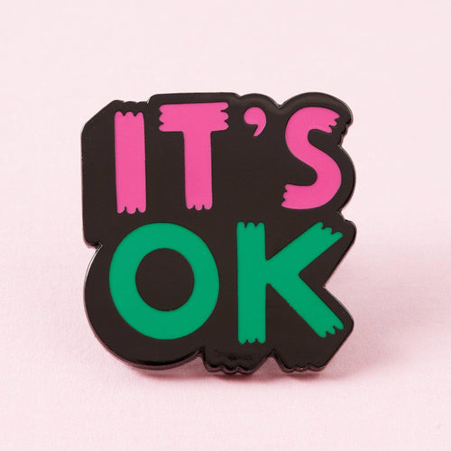 It's OK Enamel Pin