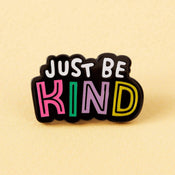 punkypins Just be Kind Enamel Pin