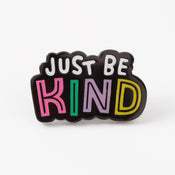 punkypins Just be Kind Enamel Pin