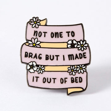 punkypins Made it Out of Bed Enamel Pin