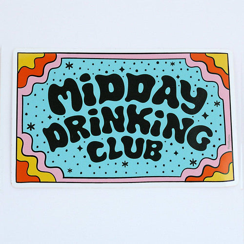 Midday Drinking Club Vinyl Laptop Sticker