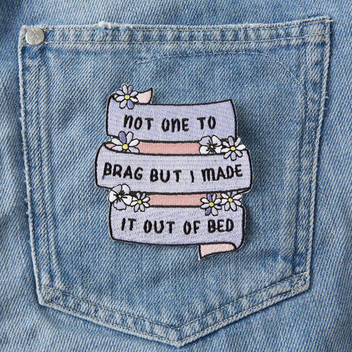 Not One To Brag Embroidered Iron On Patch